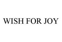 WISH FOR JOY