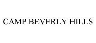 CAMP BEVERLY HILLS