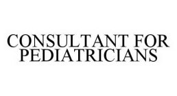 CONSULTANT FOR PEDIATRICIANS