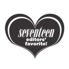 SEVENTEEN EDITORS' FAVORITE!