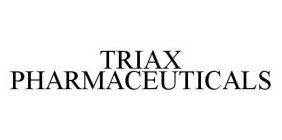 TRIAX PHARMACEUTICALS