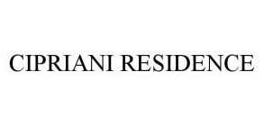 CIPRIANI RESIDENCE