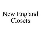 NEW ENGLAND CLOSETS