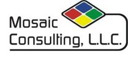 MOSAIC CONSULTING, L.L.C.