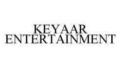 KEYAAR ENTERTAINMENT