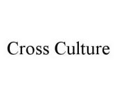 CROSS CULTURE