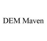 DEM MAVEN