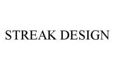 STREAK DESIGN