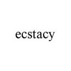 ECSTACY