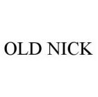 OLD NICK