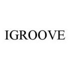 IGROOVE