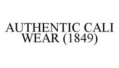 AUTHENTIC CALI WEAR (1849)
