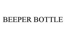BEEPER BOTTLE