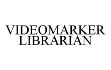 VIDEOMARKER LIBRARIAN