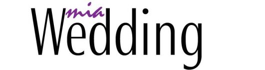 MIA WEDDING