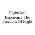 FLIGHTGEST EXPERIENCE THE FREEDOM OF FLIGHT