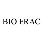 BIO FRAC