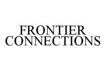 FRONTIER CONNECTIONS