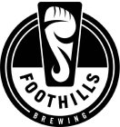 F FOOTHILLS BREWING