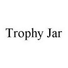 TROPHY JAR