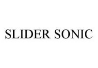 SLIDER SONIC