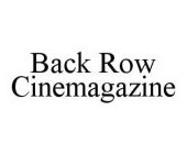 BACK ROW CINEMAGAZINE