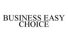 BUSINESS EASY CHOICE