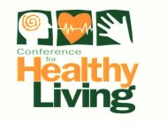 CONFERENCE FOR HEALTHY LIVING