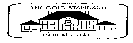 THE GOLD STANDARD IN REAL ESTATE