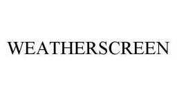 WEATHERSCREEN