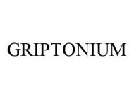 GRIPTONIUM