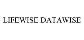 LIFEWISE DATAWISE