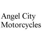 ANGEL CITY MOTORCYCLES