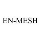 EN-MESH