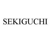 SEKIGUCHI