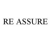 RE ASSURE