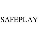 SAFEPLAY