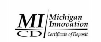 MI MICHIGAN INNOVATION CD CERTIFICATE OF DEPOSIT