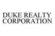 DUKE REALTY CORPORATION