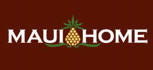 MAUI HOME