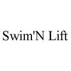 SWIM'N LIFT