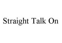 STRAIGHT TALK ON