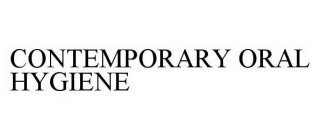 CONTEMPORARY ORAL HYGIENE