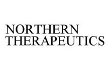 NORTHERN THERAPEUTICS