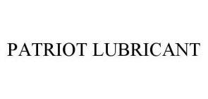 PATRIOT LUBRICANT