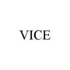 VICE