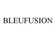 BLEUFUSION