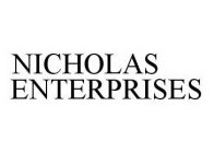 NICHOLAS ENTERPRISES