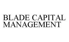 BLADE CAPITAL MANAGEMENT