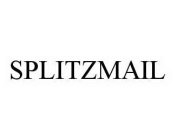 SPLITZMAIL